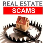 REAL ESTATE SCAMS